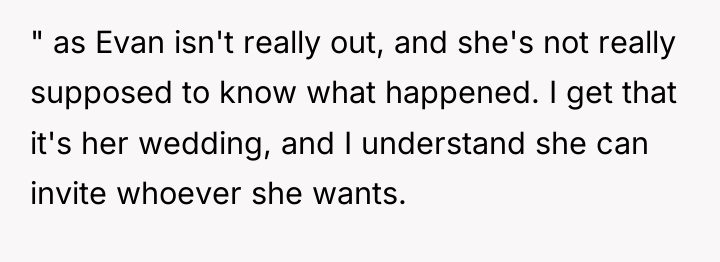 " as Evan isn't really out, and she's not really...