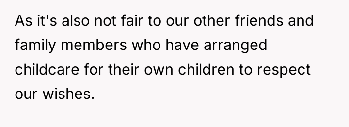 As it's also not fair to our other friends and...