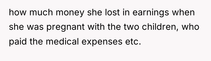 how much money she lost in earnings when she was...