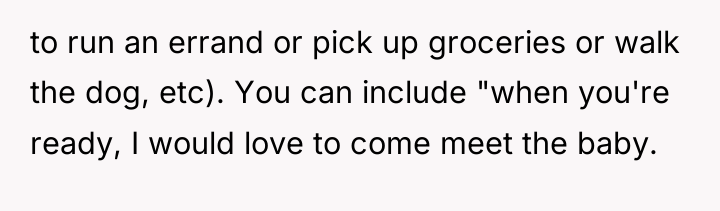 to run an errand or pick up groceries or walk...