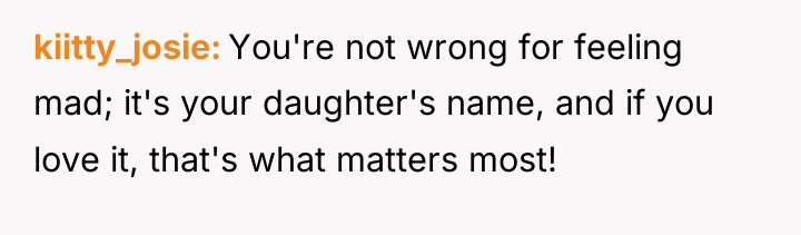 kiitty_josie You're not wrong for feeling mad; it's your daughter's...