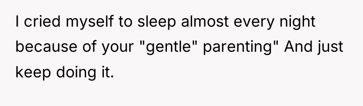 I cried myself to sleep almost every night because of...