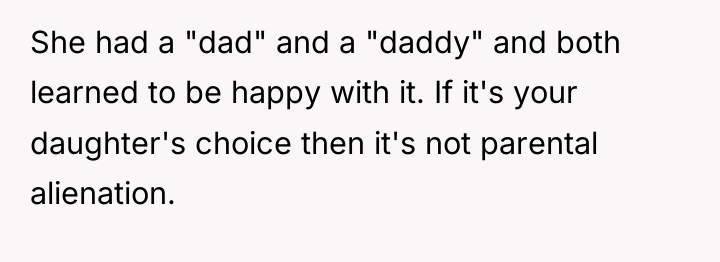 She had a "dad" and a "daddy" and both learned...