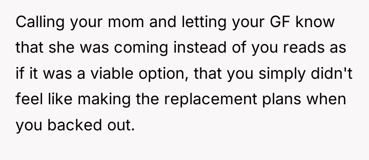 Calling your mom and letting your GF know that she...