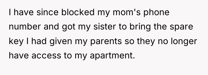 I have since blocked my mom's phone number and got...