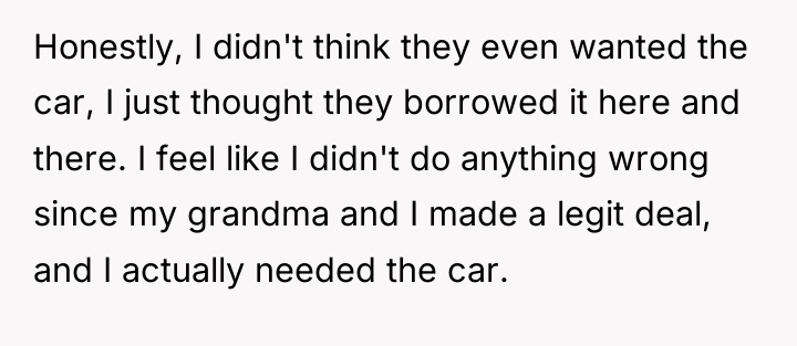 Honestly, I didn't think they even wanted the car, I...