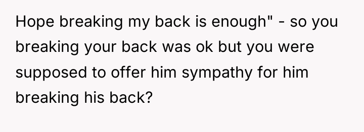 Hope breaking my back is enough" - so you breaking...