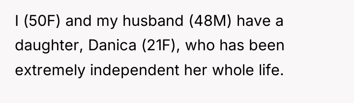 I (50F) and my husband (48M) have a daughter, Danica...