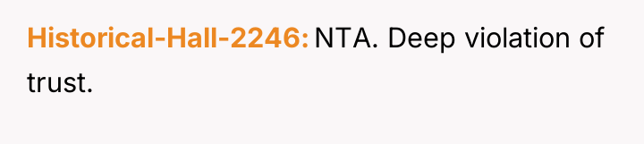 Historical-Hall-2246 NTA. Deep violation of trust.