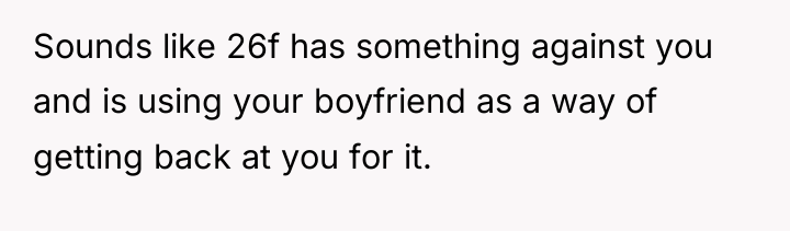 Sounds like 26f has something against you and is using...