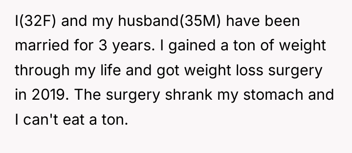 I(32F) and my husband(35M) have been married for 3 years....