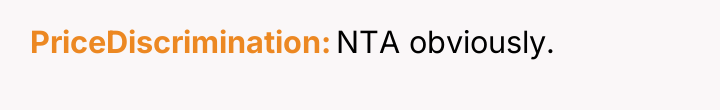 PriceDiscrimination NTA obviously.