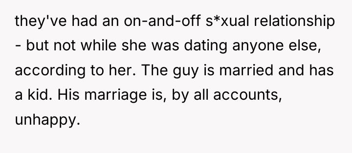 they've had an on-and-off s*xual relationship - but not while...