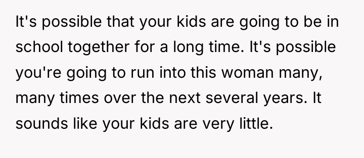 It's possible that your kids are going to be in...