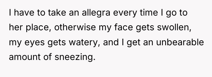 I have to take an allegra every time I go...