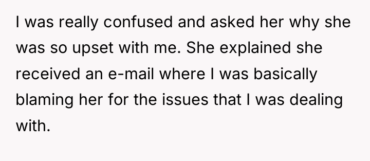 I was really confused and asked her why she was...