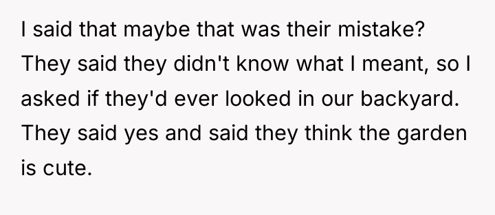 I said that maybe that was their mistake? They said...