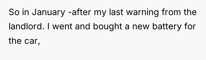 So in January -after my last warning from the landlord....