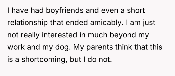 I have had boyfriends and even a short relationship that...