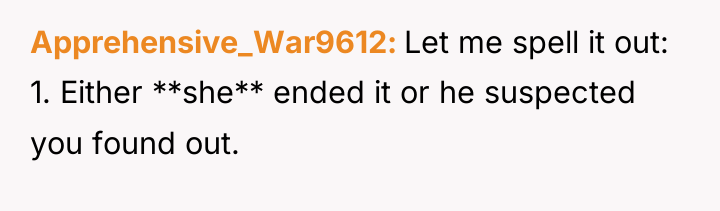 Apprehensive_War9612 Let me spell it out: 1. Either **she** ended...