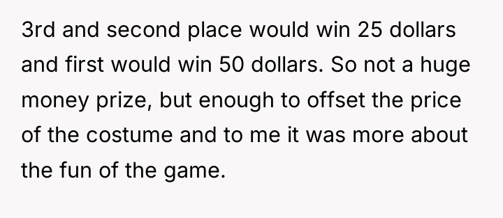3rd and second place would win 25 dollars and first...