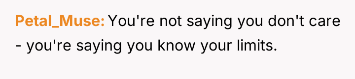 Petal_Muse You're not saying you don't care - you're saying...