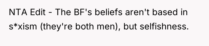 NTA Edit - The BF's beliefs aren't based in s*xism...