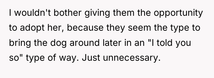 I wouldn't bother giving them the opportunity to adopt her,...
