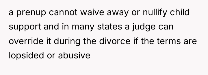 a prenup cannot waive away or nullify child support and...