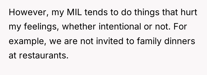 However, my MIL tends to do things that hurt my...