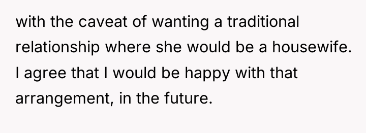 with the caveat of wanting a traditional relationship where she...