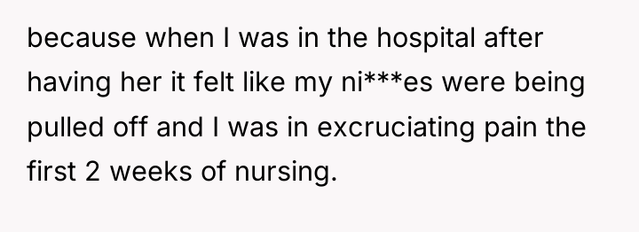 because when I was in the hospital after having her...