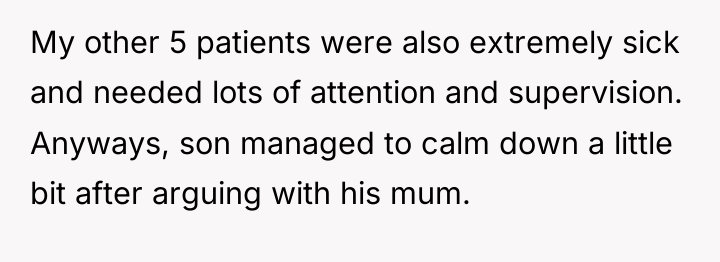 My other 5 patients were also extremely sick and needed...