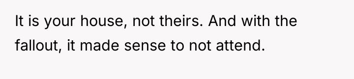 It is your house, not theirs. And with the fallout,...