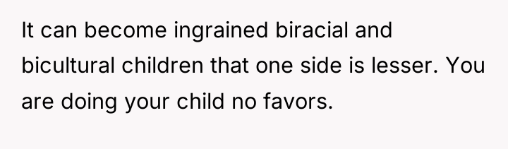 It can become ingrained biracial and bicultural children that one...