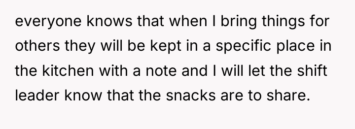 everyone knows that when I bring things for others they...