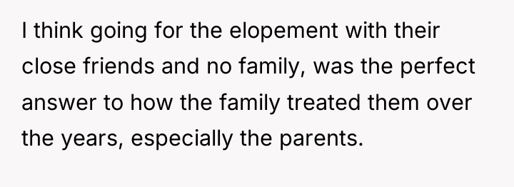 I think going for the elopement with their close friends...