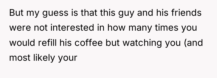 But my guess is that this guy and his friends...