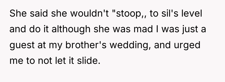 She said she wouldn't "stoop,, to sil's level and do...