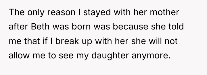 The only reason I stayed with her mother after Beth...