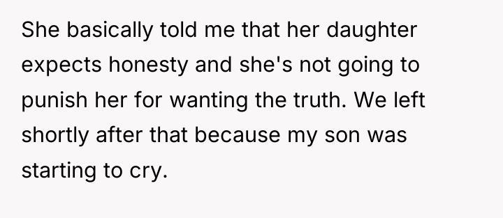 She basically told me that her daughter expects honesty and...