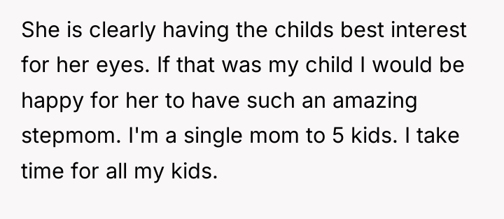 She is clearly having the childs best interest for her...