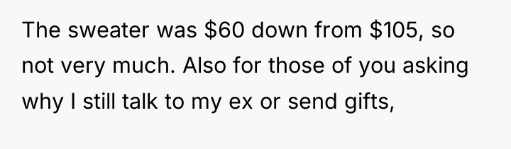 The sweater was $60 down from $105, so not very...