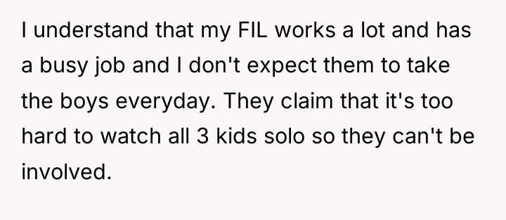 I understand that my FIL works a lot and has...