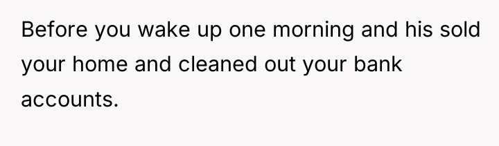 Before you wake up one morning and his sold your...