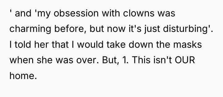 ' and 'my obsession with clowns was charming before, but...