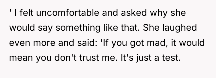 ' I felt uncomfortable and asked why she would say...