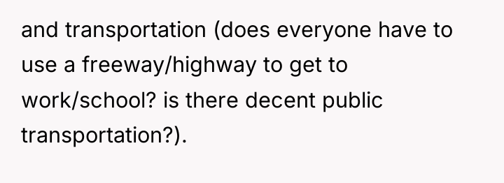 and transportation (does everyone have to use a freeway/highway to...