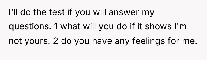 I'll do the test if you will answer my questions....