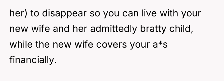 her) to disappear so you can live with your new...